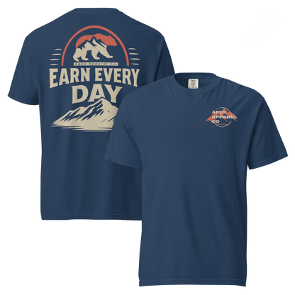 EARN EVERY DAY TEE
